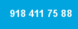 918 411 75 88